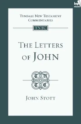 Stott |  TNTC Letters of John | eBook | Sack Fachmedien