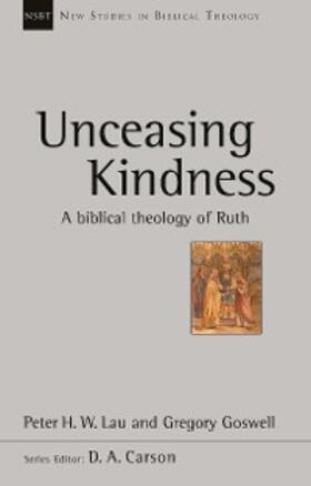 H. W. Lau / Goswell |  Unceasing Kindness | eBook | Sack Fachmedien
