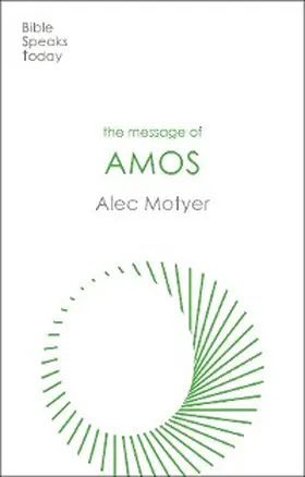 Motyer |  The Message of Amos | eBook | Sack Fachmedien