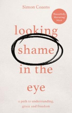 Cozens |  Looking Shame in the Eye | eBook | Sack Fachmedien