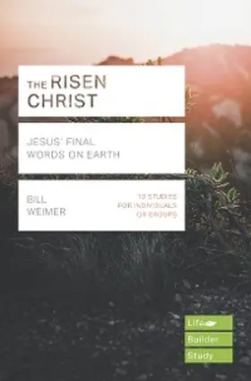 Weimer |  The Risen Christ (Lifebuilder Study Guides) | eBook | Sack Fachmedien