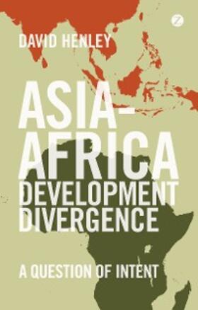 Henley |  Asia-Africa Development Divergence | eBook | Sack Fachmedien