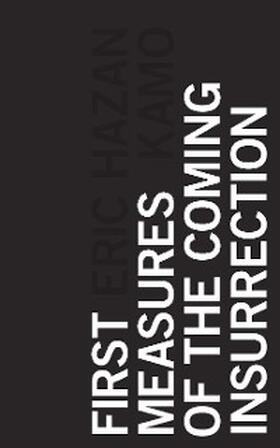 Hazan |  First Measures of the Coming Insurrection | eBook | Sack Fachmedien