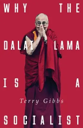 Gibbs |  Why the Dalai Lama is a Socialist | eBook | Sack Fachmedien