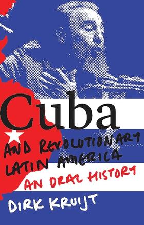 Kruijt |  Cuba and Revolutionary Latin America | Buch |  Sack Fachmedien
