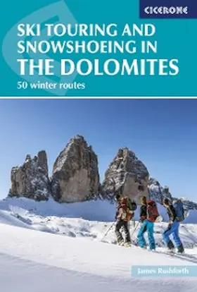 Rushforth |  Ski Touring and Snowshoeing in the Dolomites | eBook | Sack Fachmedien