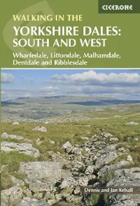 Kelsall |  Walking in the Yorkshire Dales: South and West | eBook | Sack Fachmedien
