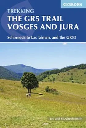 Smith |  The GR5 Trail - Vosges and Jura | eBook | Sack Fachmedien