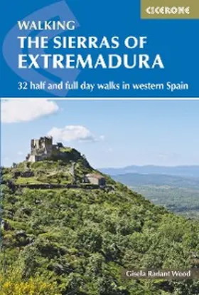 Radant Wood |  The Sierras of Extremadura | eBook | Sack Fachmedien