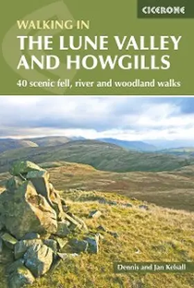 Kelsall |  The Lune Valley and Howgills | eBook | Sack Fachmedien