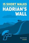 Richards |  Short Walks Hadrian's Wall | eBook | Sack Fachmedien