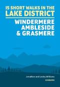 Williams |  Short Walks in the Lake District: Windermere Ambleside and Grasmere | eBook | Sack Fachmedien