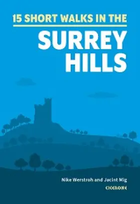 Werstroh / Mig |  15 Short Walks in the Surrey Hills | eBook | Sack Fachmedien