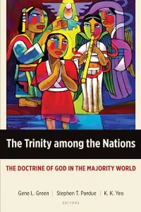 Green / Pardue / Yeo |  The Trinity among the Nations | eBook | Sack Fachmedien