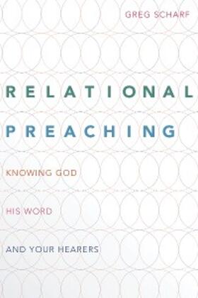 Scharf |  Relational Preaching | eBook | Sack Fachmedien