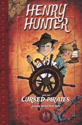 Matthews |  Henry Hunter and the Cursed Pirates | Buch |  Sack Fachmedien