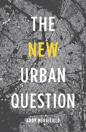 Merrifield |  The New Urban Question | eBook | Sack Fachmedien
