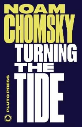 Chomsky | Turning the Tide | E-Book | www.sack.de