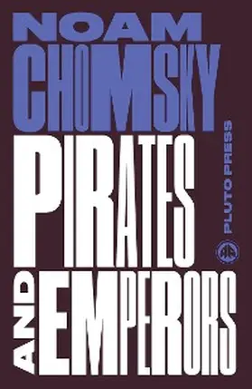 Chomsky |  Pirates and Emperors, Old and New | eBook | Sack Fachmedien