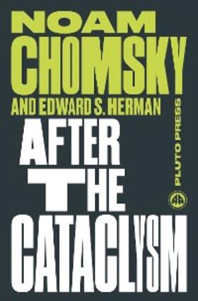 Chomsky / Herman |  After the Cataclysm | eBook | Sack Fachmedien