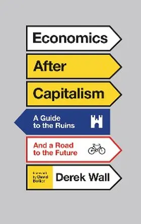 Wall |  Economics After Capitalism | eBook | Sack Fachmedien