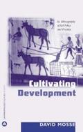 Mosse |  Cultivating Development | eBook | Sack Fachmedien