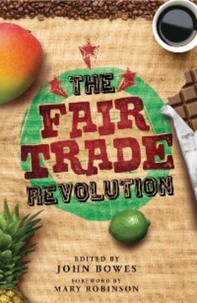 Bowes | The Fair Trade Revolution | E-Book | sack.de
