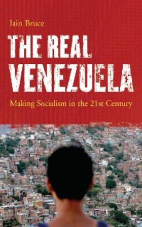 Bruce |  The Real Venezuela | eBook | Sack Fachmedien