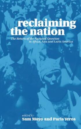 Moyo / Yeros |  Reclaiming the Nation | eBook | Sack Fachmedien