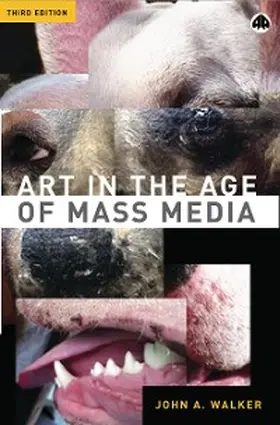Walker |  Art in the Age of Mass Media | eBook | Sack Fachmedien
