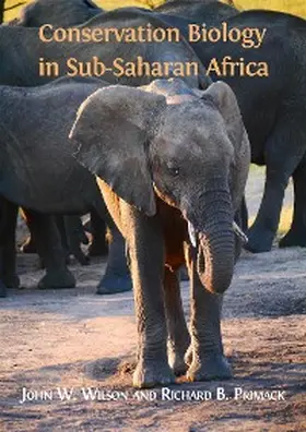 Wilson / Primack |  Conservation Biology in Sub-Saharan Africa | eBook | Sack Fachmedien