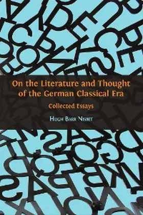 Nisbet |  On the Literature and Thought of the German Classical Era | eBook | Sack Fachmedien
