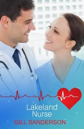Sanderson |  Lakeland Nurse | eBook | Sack Fachmedien