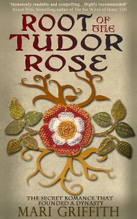 Griffith |  Root of the Tudor Rose | eBook | Sack Fachmedien