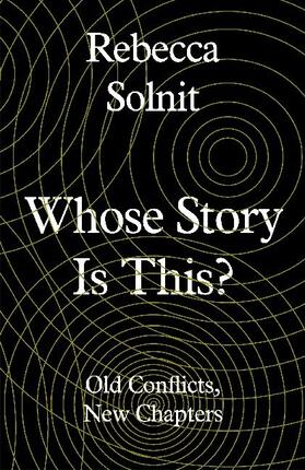 Solnit |  Whose Story Is It? | Buch |  Sack Fachmedien