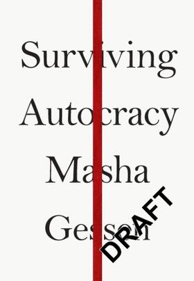 Gessen |  Surviving Autocracy | Buch |  Sack Fachmedien