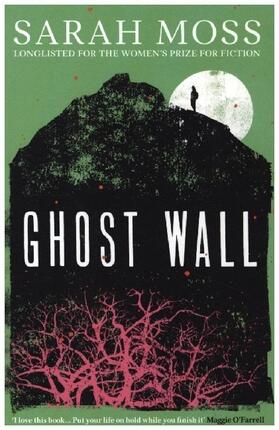 Moss |  Ghost Wall | Buch |  Sack Fachmedien