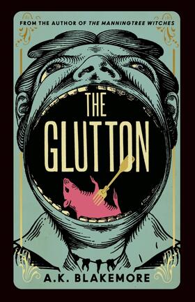 Blakemore |  The Glutton | Buch |  Sack Fachmedien