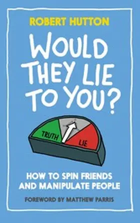 Hutton |  Would They Lie To You? | eBook | Sack Fachmedien