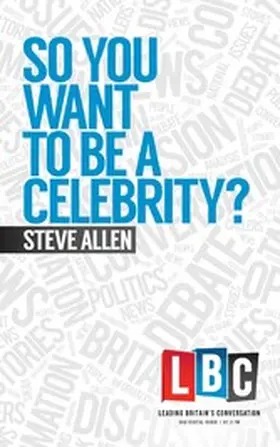 Allen |  So You Want To Be A Celebrity | eBook | Sack Fachmedien