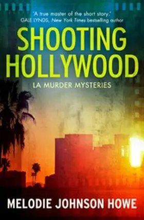 Johnson Howe |  Shooting Hollywood | eBook | Sack Fachmedien