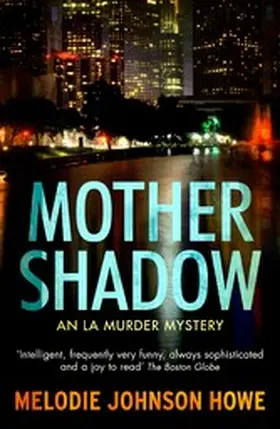 Johnson Howe |  Mother Shadow | eBook | Sack Fachmedien