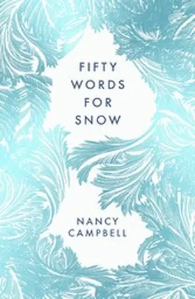Campbell |  Fifty Words for Snow | eBook | Sack Fachmedien