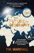 Marshall |  The Future of Geography | Buch |  Sack Fachmedien