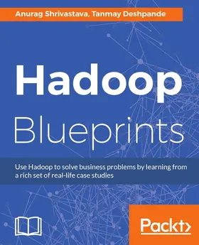 Shrivastava / Deshpande |  Hadoop Blueprints | eBook | Sack Fachmedien