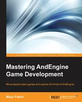 Posch |  Mastering AndEngine Game Development | eBook | Sack Fachmedien