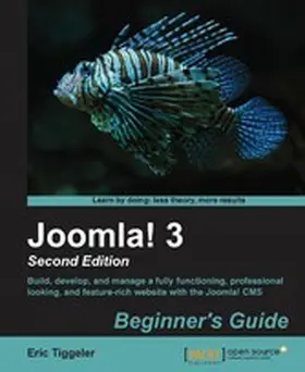 Tiggeler |  Joomla! 3 Beginner's Guide Second Edition | eBook | Sack Fachmedien