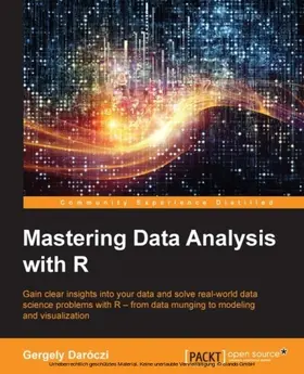 Daróczi |  Mastering Data analysis with R | eBook | Sack Fachmedien
