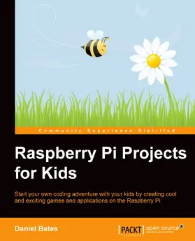 Leonard Bates |  Raspberry Pi Projects for Kids | eBook | Sack Fachmedien