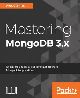 Giamas |  Mastering MongoDB 3.x | eBook | Sack Fachmedien